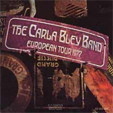  The Carla BLEY Band european tour 77